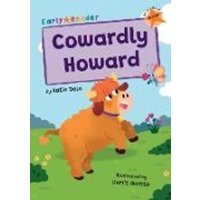 Cowardly Howard von Maverick Arts Publishing