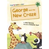 George and the New Craze von Maverick Arts Publishing