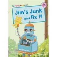 Jim's Junk and Fix It von Maverick Arts Publishing