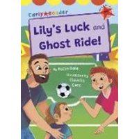 Lily's Luck and Ghost Ride! von Maverick Arts Publishing