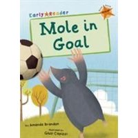 Mole in Goal von Maverick Arts Publishing