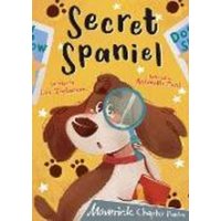 Secret Spaniel von Maverick Arts Publishing