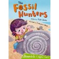 The Fossil Hunters von Maverick Arts Publishing