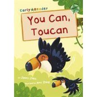 You Can, Toucan von Maverick Arts Publishing