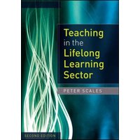 Teaching in the Lifelong Learning Sector von McGraw-Hill Companies