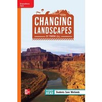 Reading Wonders Leveled Reader Changing Landscapes: Approaching Unit 1 Week 3 Grade 4 von McGraw-Hill Companies