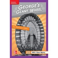 Reading Wonders Leveled Reader George's Giant Wheel: Ell Unit 1 Week 4 Grade 4 von McGraw-Hill Companies