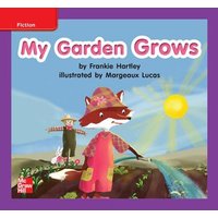 Reading Wonders Leveled Reader My Garden Grows: Ell Unit 5 Week 1 Grade K von McGraw Hill LLC