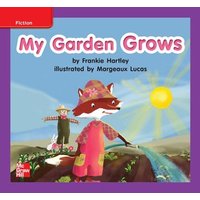 Reading Wonders Leveled Reader My Garden Grows: Ell Unit 5 Week 1 Grade K von McGraw-Hill Companies