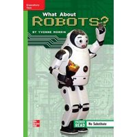 Reading Wonders Leveled Reader Reasoning about Robots: Beyond Unit 1 Week 5 Grade 5 von McGraw-Hill Companies