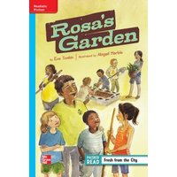 Reading Wonders Leveled Reader Rosa's Garden: On-Level Unit 1 Week 2 Grade 4 von McGraw-Hill Companies