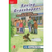 Reading Wonders Leveled Reader Saving Grasshopper: Beyond Unit 1 Week 2 Grade 4 von McGraw-Hill Companies