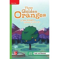 Reading Wonders Leveled Reader Three Golden Oranges: Beyond Unit 2 Week 2 Grade 5 von McGraw-Hill Companies