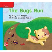 Reading Wonders Leveled Reader the Bugs Run: On-Level Unit 2 Week 3 Grade K von McGraw-Hill Companies