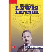 Reading Wonders Leveled Reader the Inventive Lewis Latimer: Approaching Unit 5 Week 3 Grade 4 von McGraw-Hill Companies