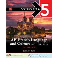 5 Steps to a 5: AP French Language and Culture with MP3 disk, 3ed von McGraw-Hill Education Ltd