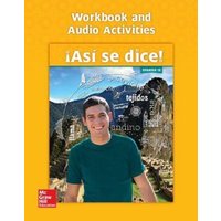 Asi Se Dice! Level 1b, Workbook and Audio Activities von McGraw-Hill Companies