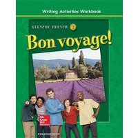 Bon Voyage! Level 2, Writing Activities Workbook von McGraw Hill LLC