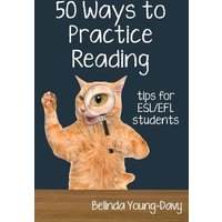 Fifty Ways to Practice Reading: Tips for ESL/EFL Students von Shortridge Books