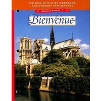 Glencoe French Level 1: Bienvenue, Writing Activities Workbook and Student Tape Manual von McGraw-Hill Companies