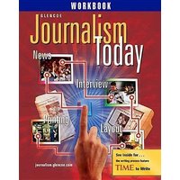 Journalism Today, Student Workbook von McGraw-Hill Companies