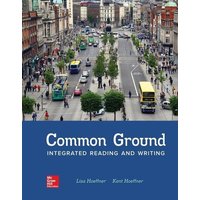 Loose Leaf for Common Ground: Integrated Reading and Writing von McGraw Hill LLC