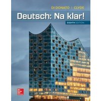 Loose Leaf for Deutsch: Na Klar! von McGraw Hill LLC