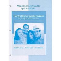 Manual de Actividades Que Acompana Nuestro Idioma, Nuestra Herencia von McGraw-Hill Companies