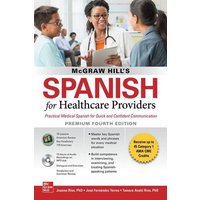 McGraw Hill's Spanish for Healthcare Providers (with MP3 Disk), Premium Fourth Edition von McGraw-Hill Companies