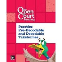 Open Court Reading, Practice Predecodable and Decodable 4-Color Takehome, Grade K von McGraw-Hill Companies