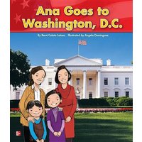 Reading Wonders Literature Big Book: Ana Goes to Washington D.C. Grade K von McGraw-Hill Companies