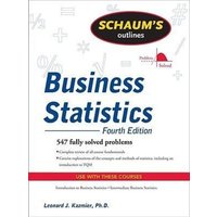 Schaum's Outline of Business Statistics, Fourth Edition von McGraw Hill Trade