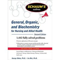 Schaum's Outline of General, Organic, and Biochemistry for Nursing and Allied Health von McGraw-Hill Companies