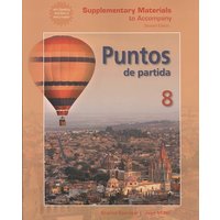 Supplementary Materials to Accompany Puntos de Partida: An Invitation to Spanish von McGraw Hill LLC