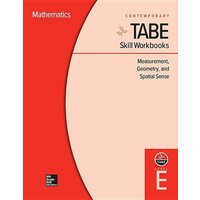 Tabe Skill Workbooks Level E: Measurement, Geometry, and Spatial Sense (10 Copies) von McGraw Hill LLC