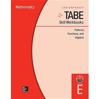 Tabe Skill Workbooks Level E: Patterns, Functions, and Algebra (10 Copies) von McGraw Hill LLC