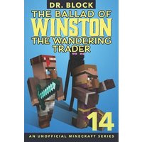 The Ballad of Winston the Wandering Trader, Book 14 von Thomas Nelson