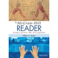 The McGraw-Hill Reader: Issues Across the Disciplines W/ Connect Composition Essentials 3.0 Access Card von McGraw Hill LLC