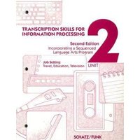 Transcription Skills for Information Processing, Unit 2 von McGraw Hill LLC