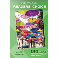 Variety Pack: Readers' Choice: Big Ideas: Low Intermediate von Shortridge Books