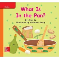 World of Wonders Reader # 11 What Is in the Pan? von McGraw Hill LLC