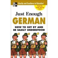 Just Enough German, 2nd Ed. von McGraw Hill Trade