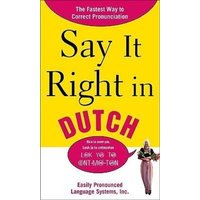 Say It Right in Dutch von McGraw Hill Trade