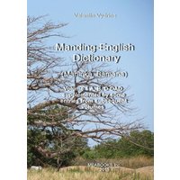 Manding-English Dictionary. Maninka, Bamana Vol. 1. von MeaBooks Inc.