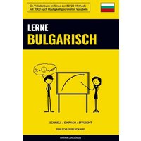 Lerne Bulgarisch - Schnell / Einfach / Effizient von Sweek