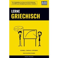 Lerne Griechisch - Schnell / Einfach / Effizient von Sweek