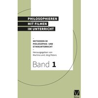 Philosophieren mit Filmen im Unterricht von Meiner, F