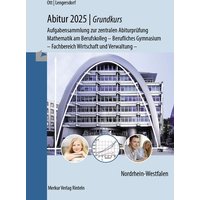 Abitur 2025 - Grundkurs - Aufgabensammlung zur zentralen Abiturprüfung von Merkur Rinteln