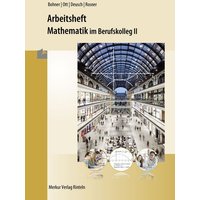 Mathematik im BK II. Arbeitsheft von Merkur Rinteln