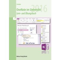 Schröder, M: OneNote im Unterricht - Version 2016 von Merkur Rinteln